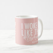 Ik werd zo wakker #bridesmaid! koffiemok (Voorkant rechts)