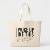 Ik werd zo wakker #getrouwd! grote tote bag (Voorkant)