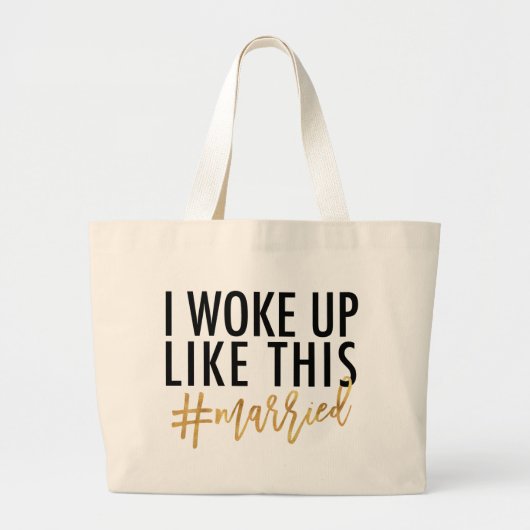Ik werd zo wakker #getrouwd! grote tote bag (Voorkant)