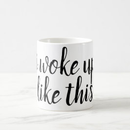 Ik werd zo wakker... Grappige koffiemok