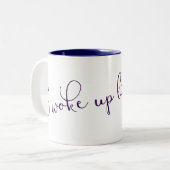 Ik werd zo wakker tweekleurige koffiemok (Voorkant links)