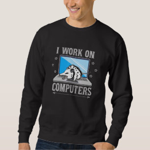 Ik werk aan computer Opossum 2 Trui