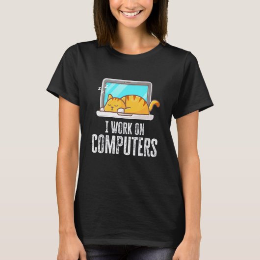 Ik werk aan computers Cat Quote Tech Coding T-shirt (Voorkant)