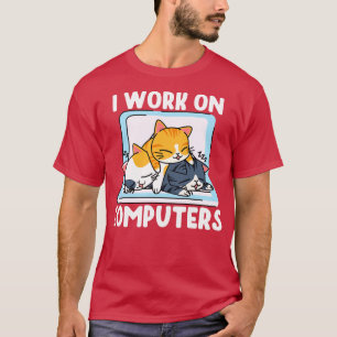 Ik werk aan computers die Cat afleiden op Laptop 8 T-shirt