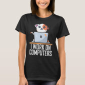 Ik werk aan computers om de technische coderingska t-shirt (Voorkant)