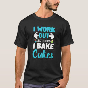 Ik werk alleen maar om te weten dat ik snoepkoker  t-shirt