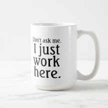 Ik werk gewoon hier mok