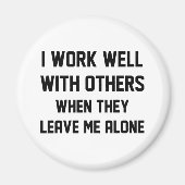 Ik werk goed met anderen magneet (Voorkant)