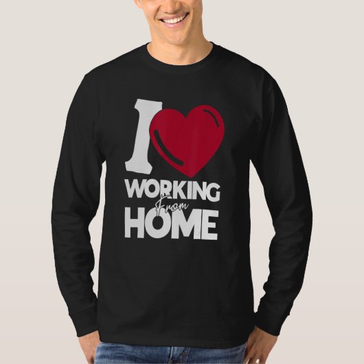 Ik werk graag thuis t-shirt (Voorkant)