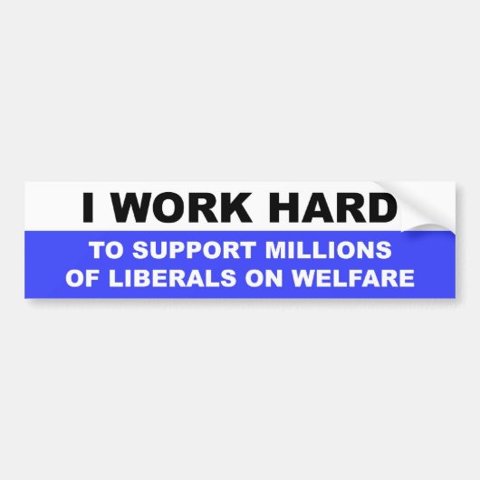 Ik werk hard bumpersticker (Voorkant)