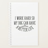 Ik werk hard Dog Moeder Wine Lover Planner (Voorkant)