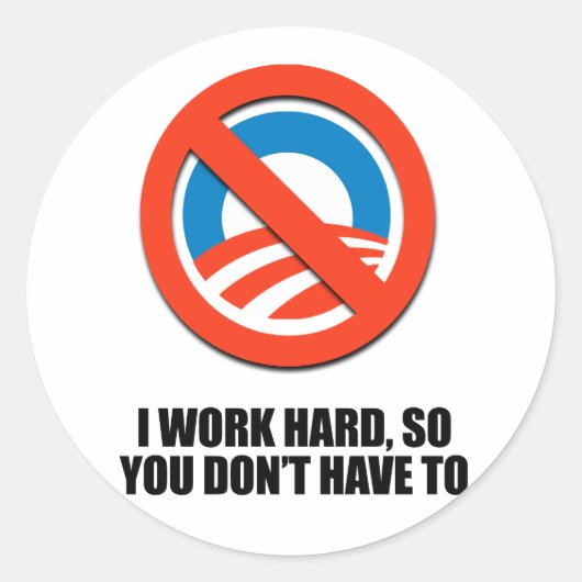 Ik werk hard, dus dat hoeft niet ronde sticker (Voorkant)