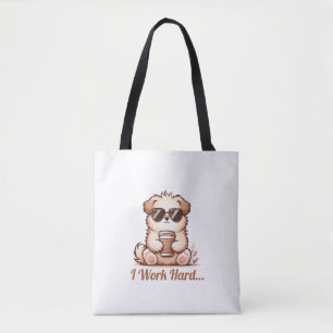 Ik werk hard.. tote bag