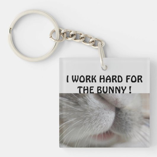 Ik werk hard voor de bunny key ring sleutelhanger (voorkant)
