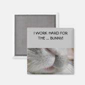 Ik werk hard voor de bunny Magnet (Voorkant / Achterkant)