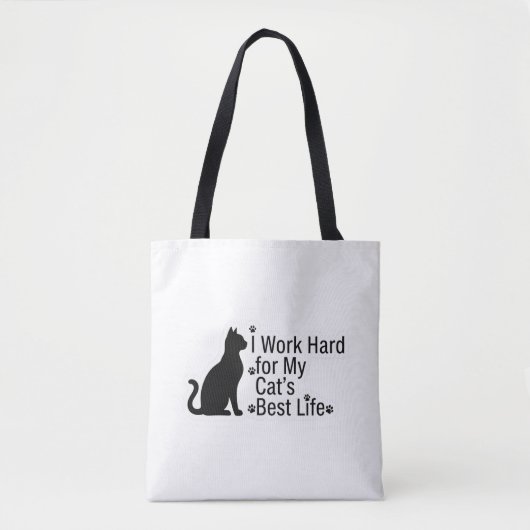 Ik werk hard voor het beste leven voor mijn kat tote bag (Voorkant)