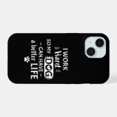 Ik Werk Hard Voor Mijn Hond Funny Dog Lover Cadeau iPhone 15 Case (Achterkant horizontaal)