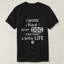 Ik Werk Hard Voor Mijn Hond Funny Dog Lover Cadeau