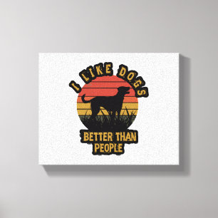 Ik werk hard voor mijn hond - Schattigee Pet Lover Canvas Afdruk