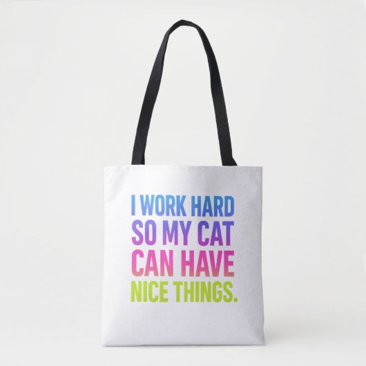 Ik Werk Hard Voor Mijn Kat Tote Bag (Voorkant)