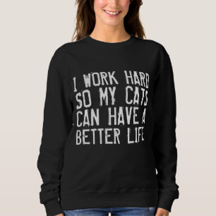 Ik WERK HARD ZODAT KATTEN HEB T-shirts van het de