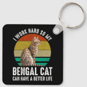 Ik werk hard zodat mijn Bengaalse kat een beter le Sleutelhanger (Achterkant)