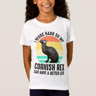 Ik Werk Hard Zodat Mijn Cornish Rex Een Beter Leve T-shirt