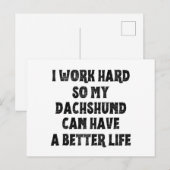 Ik Werk Hard Zodat Mijn Dachshund Een Beter Leven  Briefkaart (Voorkant / Achterkant)