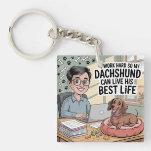 Ik Werk Hard Zodat Mijn Dachshund Zijn Beste Leven Sleutelhanger