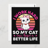 Ik werk hard zodat mijn kat een beter leven kan he briefkaart (Voorkant / Achterkant)