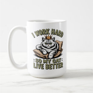 Ik Werk Hard Zodat Mijn Kat Een Beter Leven Kan He Koffiemok