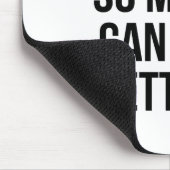 Ik werk hard zodat mijn kat een beter leven kan he muismat (Hoek)