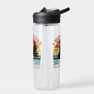Ik werk hard zodat mijn kat een betere levensverwa waterfles