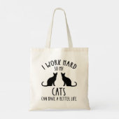 Ik werk hard zodat mijn katten een beter leven kun tote bag (Achterkant)