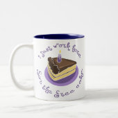 Ik werk hier gewoon gratis Cake Funny Coffee Mok (Links)