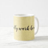 Ik werk hier niet grappig. koffiemok (Voorkant rechts)