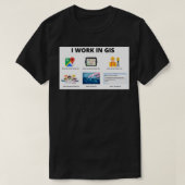 IK WERK IN GIS T-SHIRT (Design voorkant)