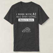 Ik werk met AI 1 T-shirt (Design voorkant)