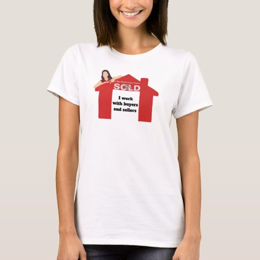 Ik werk met kopers en verkopers van onroerend goed t-shirt (Voorkant)