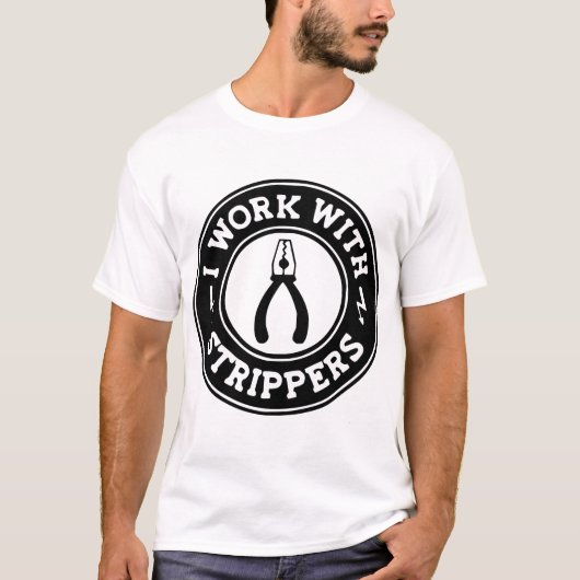 Ik werk met strippers #USAPatriotGraphics © T-shirt (Voorkant)