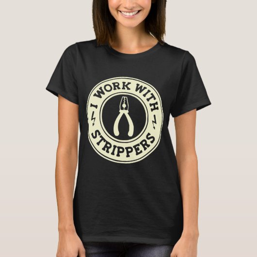 Ik werk met strippers #USAPatriotGraphics © T-shirt (Voorkant)