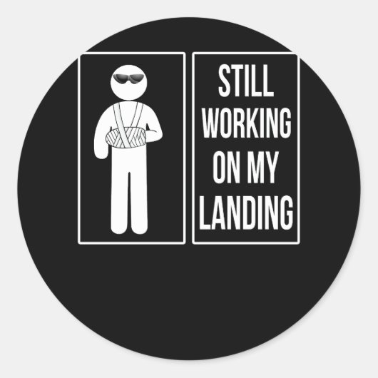 Ik werk nog steeds aan mijn landingsbroekarm. ronde sticker (Voorkant)