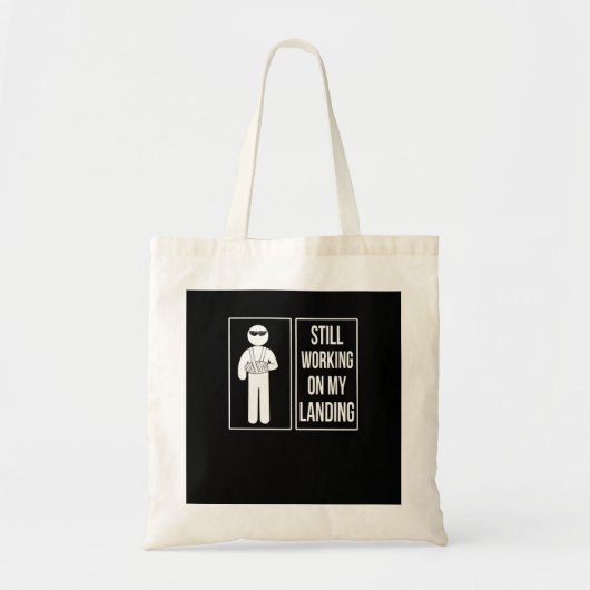 Ik werk nog steeds aan mijn landingsbroekarm. tote bag (Voorkant)