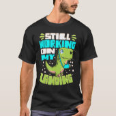 Ik werk nog steeds aan mijn verwondingswonden. t-shirt (Voorkant)