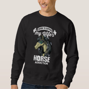 Ik Werk om de Paardenverslaving van mijn Vrouw te Trui