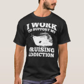 Ik werk om mijn kruisverslaving te ondersteunen t-shirt (Voorkant)