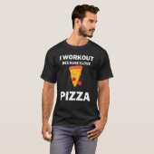 Ik werk omdat ik van Pizza Gym Pizza hou T-shirt (Voorkant volledig)