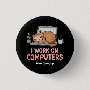 Ik werk op computers Funny Cats Computers Hallowee Ronde Button 3,2 Cm