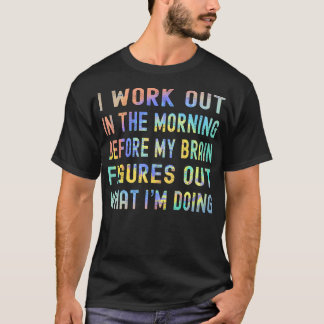 Ik werk 's ochtends in de grappige fitnessfitnessl t-shirt