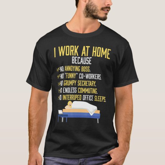 Ik werk thuis vanaf thuis t-shirt (Voorkant)